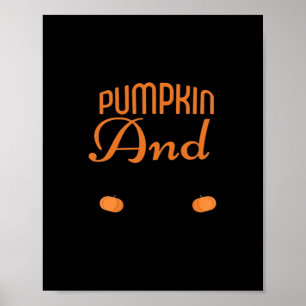 Pumpkin Spice And Everything Fine Slogan Poster