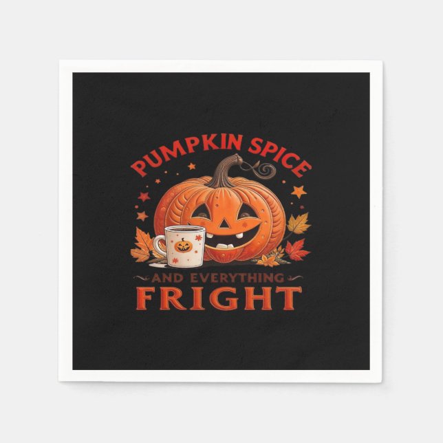 Pumpkin Spice And Everything Fright Halloween Desi Napkin (Front)