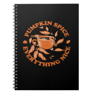 Pumpkin Spice And Everything Nice, Autumn Fall Cla Notebook