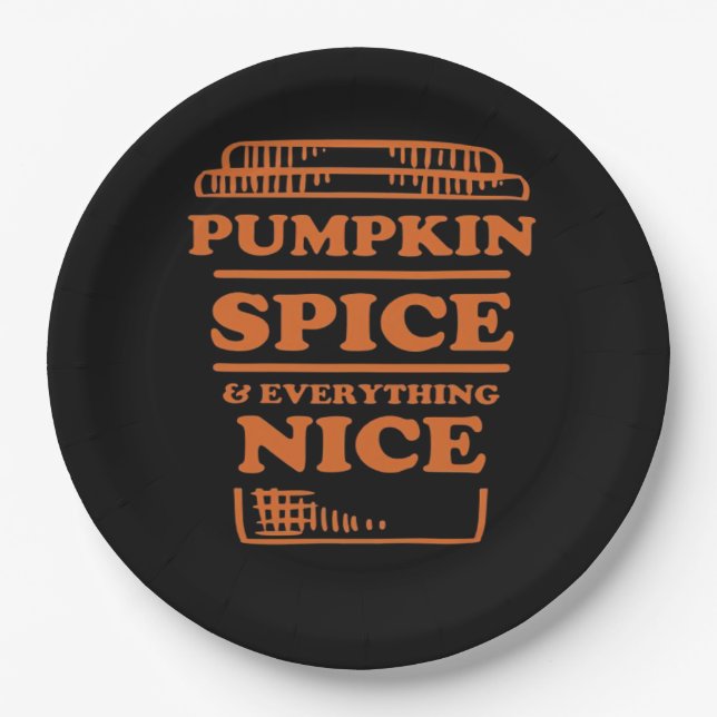 Pumpkin Spice And Everything Nice, Autumn Fall Des Paper Plate (Front)