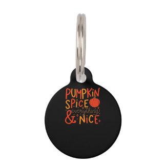 Pumpkin Spice And Everything Nice - Autumn Fall Sl Pet Tag