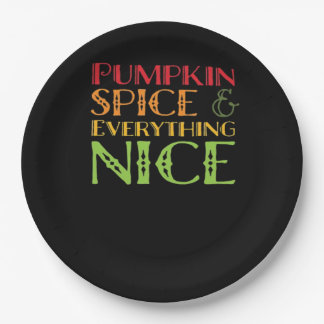 Pumpkin Spice And Everything Nice Basic Paper Plate