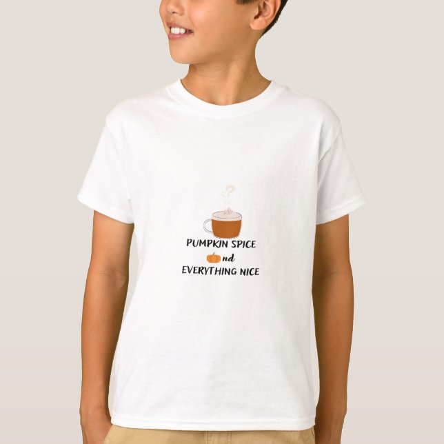 Pumpkin Spice And Everything Nice Cute & Funny Slo T-Shirt (Front)