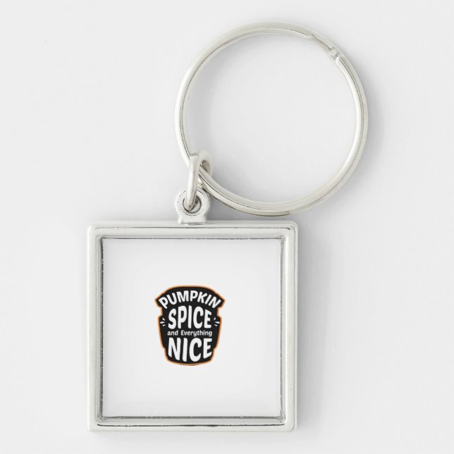 Pumpkin Spice And Everything Nice Cute Pumpkin Gra Key Ring (Front)