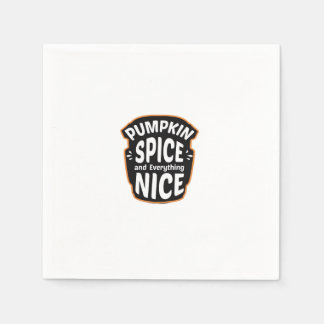 Pumpkin Spice And Everything Nice Cute Pumpkin Gra Napkin