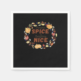 Pumpkin Spice And Everything Nice Essential Funny Napkin