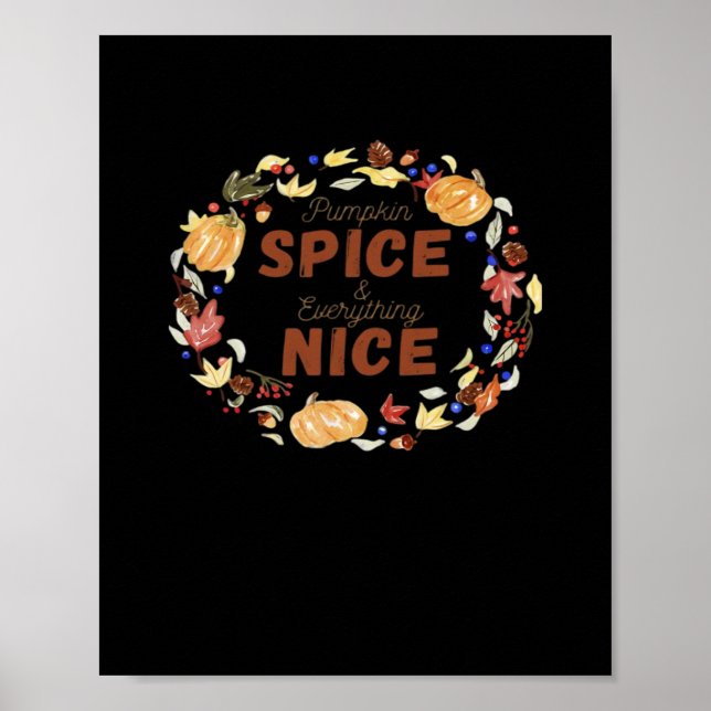 Pumpkin Spice And Everything Nice Essential Funny  Poster (Front)