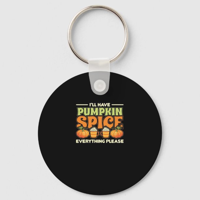 Pumpkin Spice And Everything Nice Essential Key Ring (Front)