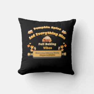 Pumpkin Spice And Everything Nice Fall Baking Vibe Cushion