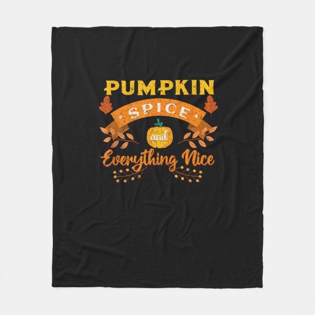 Pumpkin Spice And Everything Nice Fall Coffee Latt Fleece Blanket (Front)