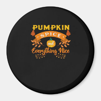 Pumpkin Spice And Everything Nice Fall Coffee Latt Magnet