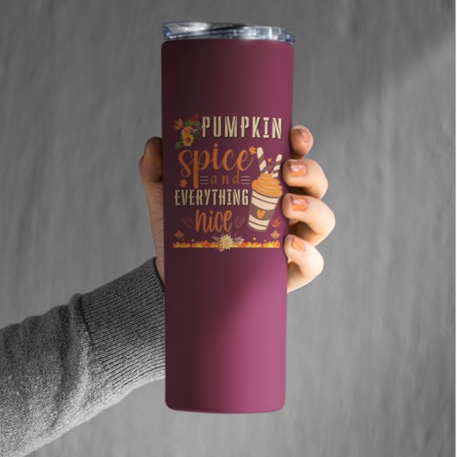 Pumpkin Spice and Everything Nice - Fall Design Thermal Tumbler (Creator Uploaded)