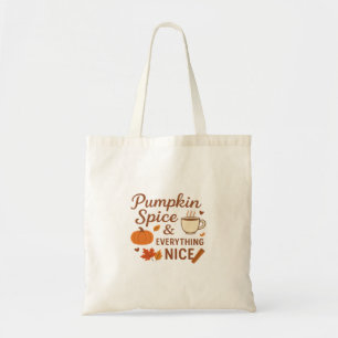 Pumpkin Spice And Everything Nice Fall Design Tote Bag