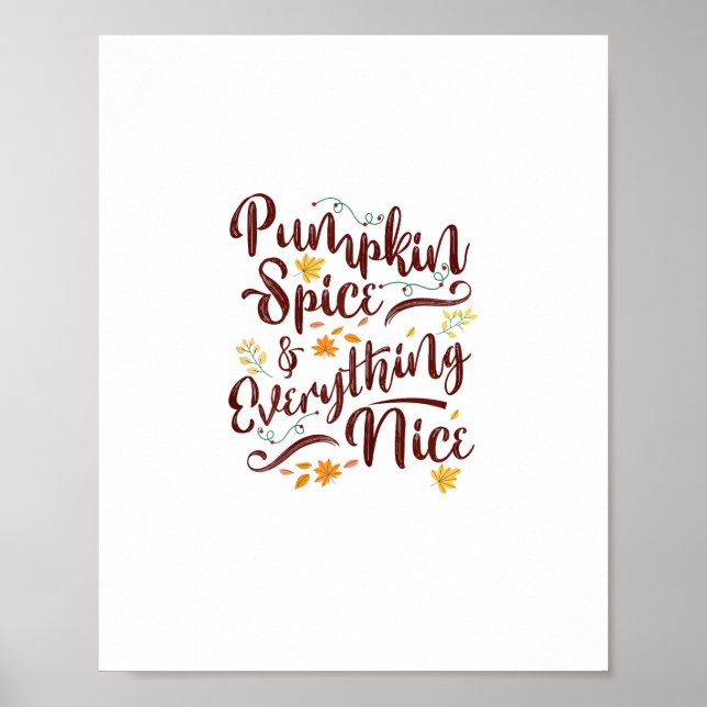 Pumpkin Spice And Everything Nice Fall Girls Poster (Front)