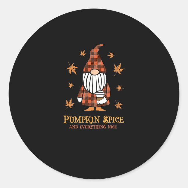 Pumpkin Spice And Everything Nice Fall Gnome Drink Classic Round Sticker (Front)