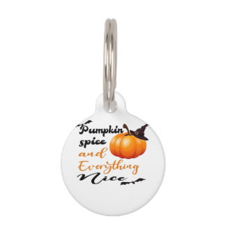 Pumpkin Spice And Everything Nice Fall Halloween G Pet Tag