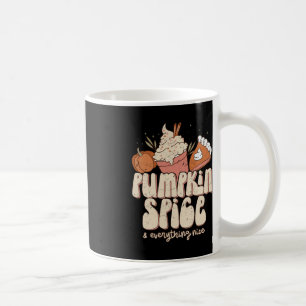 Pumpkin Spice and Everything Nice Fall Latte Coffe Coffee Mug