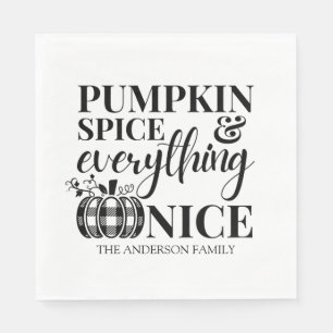 Pumpkin Spice And Everything Nice Fall Napkin