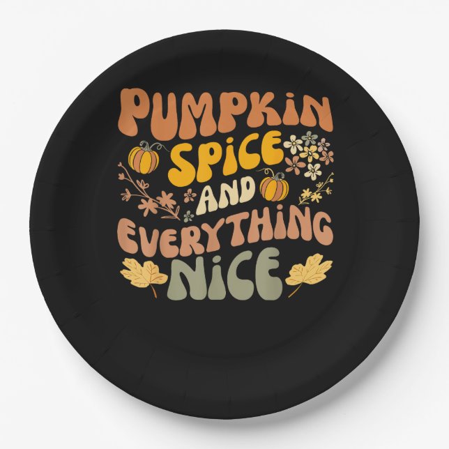 Pumpkin Spice And Everything Nice Fall Season Fall Paper Plate (Front)