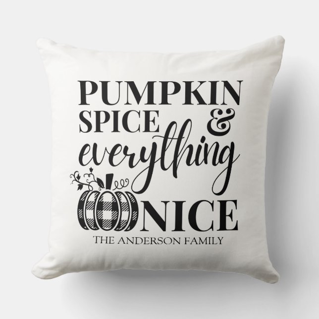 Pumpkin Spice And Everything Nice Fall T-Shirt Cushion (Front)