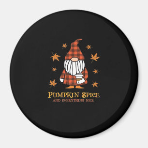 Pumpkin Spice And Everything Nice Gnome Drinking C Magnet