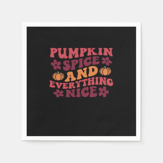 Pumpkin Spice And Everything Nice (Light) Napkin (Front)