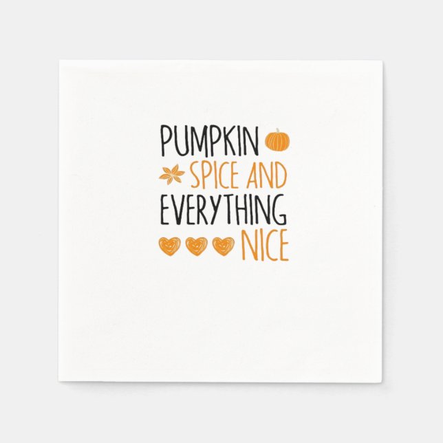Pumpkin Spice And Everything Nice - Present For Ha Napkin (Front)