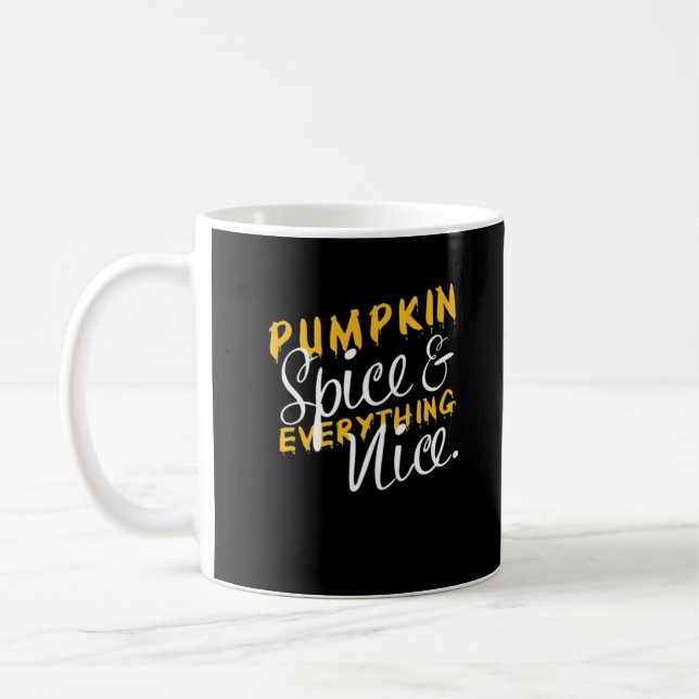 Pumpkin Spice And Everything Nice Print Essential  Coffee Mug (Left)
