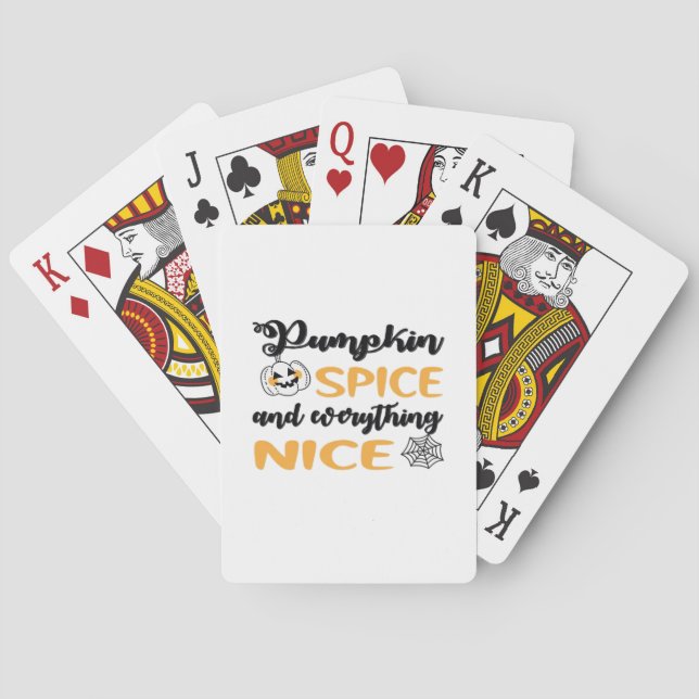 Pumpkin Spice And Everything Nice Quote For Autumn Playing Cards (Back)