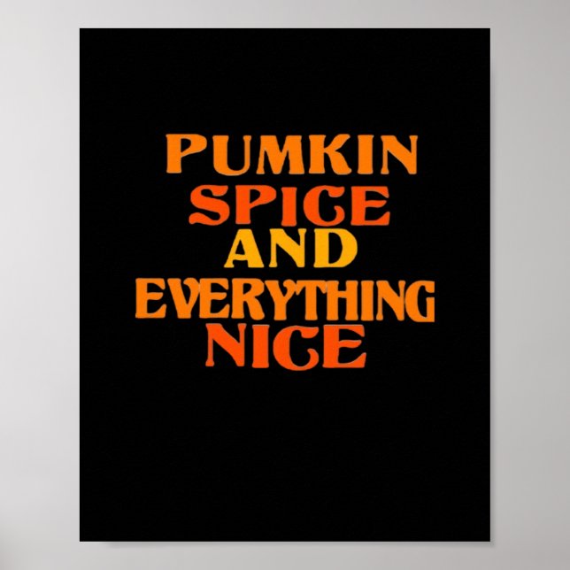 Pumpkin Spice And Everything Nice Quote Sloth Poster (Front)