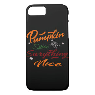 Pumpkin Spice And Everything Nice Slogan Case-Mate iPhone Case
