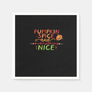 Pumpkin Spice And Everything Nice Slogan Quote Napkin