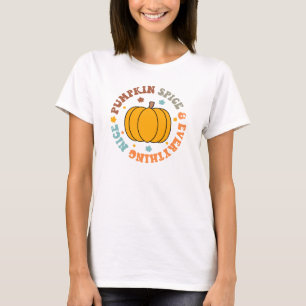 Pumpkin Spice and Everything Nice  T-Shirt