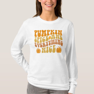 Pumpkin Spice And Everything Nice T-Shirt