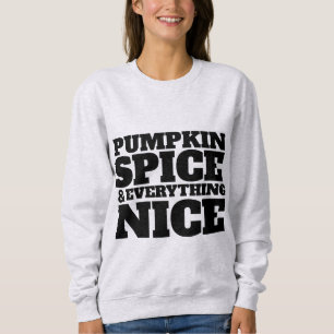 PUMPKIN SPICE AND EVERYTHING NICE T-SHIRTS
