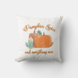 Pumpkin Spice and Everything Nice Watercolor Fall Cushion