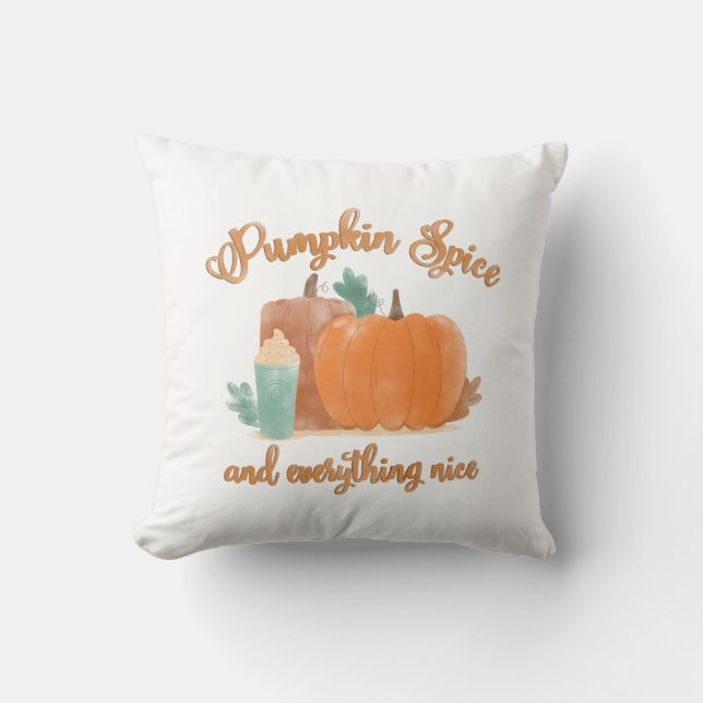 Pumpkin Spice and Everything Nice Watercolor Fall Cushion (Front)