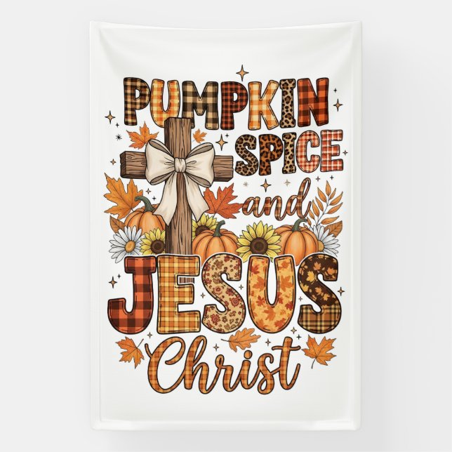 Pumpkin Spice and Jesus Christ Banner (Vertical)