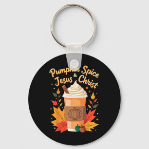 Pumpkin Spice And Jesus Christ Christian Thanksgiv Key Ring