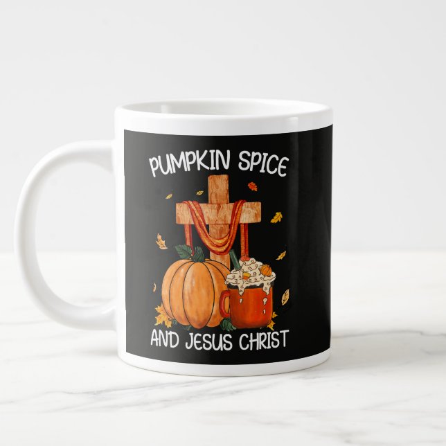 Pumpkin Spice and Jesus Christ Large Coffee Mug (Left)