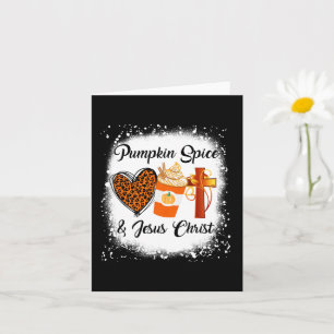 Pumpkin Spice And Jesus Christ  Leopard Heart Coff Card