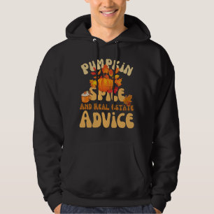 Pumpkin Spice And Real Estate Advice Hoodie