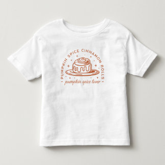 Pumpkin Spice Cinnamon Rolls Toddler T-Shirt