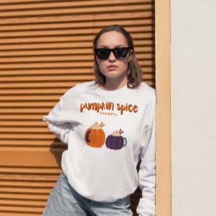 Pumpkin Spice drinks cute pumpkin for Autumn lover Sweatshirt