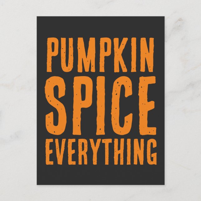 PUMPKIN SPICE EVERYTHING AUTUMN POSTCARD POSTCARDS (Front)