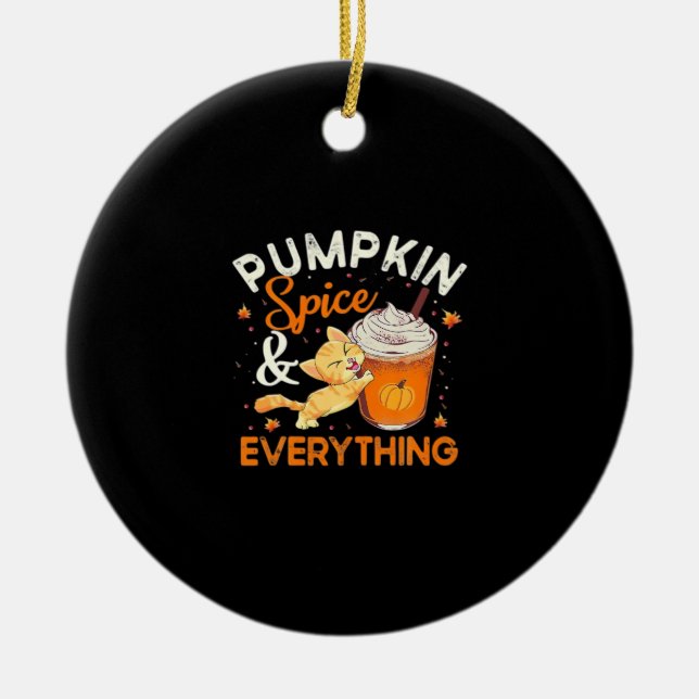 Pumpkin Spice Everything Cat Lover Classic Ceramic Tree Decoration (Front)