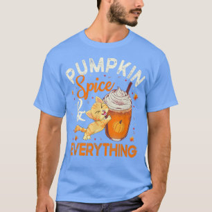 Pumpkin Spice Everything Cat Lover Cute Autumn Fal T-Shirt