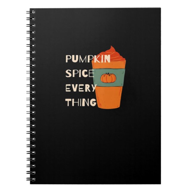 Pumpkin Spice Everything Classic Funny Autumn Notebook (Front)