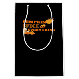 Pumpkin Spice Everything Classic Slogan Quote Medium Gift Bag
