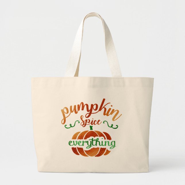Pumpkin Spice Everything Large Tote Bag (Front)
